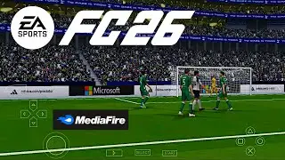 FIFA 2026 PSP ORIGINAL Android Offline 4K Camera | EA FC 26 PSP HD Graphics New Kits &Transfer