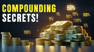 GET RICH with These COMPOUNDING SECRETS!