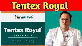 Tentex Royal Tablet | Medicine Education Talks |