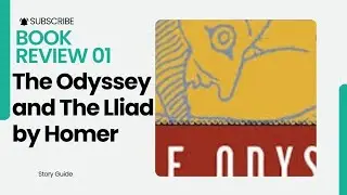 The Odyssey and The Lliad by Homer (Book Review 01)