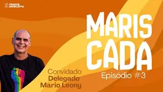 Mariscada - EP #03 - Com M&aacute;rio Leony