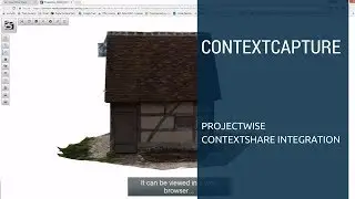 iTwin Capture Tutorial: ProjectWise ContextShare Integration