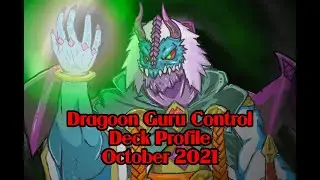 Dragoon Guru Control Deck Profile October 2021
