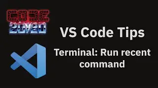 VS Code tips — Terminal: Run Recent command