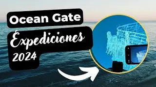 Siguen las EXPEDICIONES al FONDO del MAR para ver el TITANIC