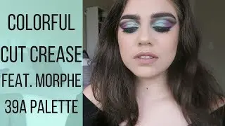 COLORFUL CUT CREASE TUTORIAL FOR HOODED EYES! | Morphe 39A Palette