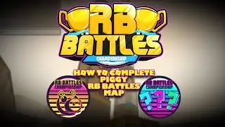 (TUTORIAL + CODE TUTORIAL) HOW TO COMPLETE THE NEW PIGGY RB BATTLES MAP