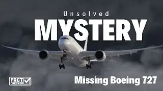 The Boeing 727 That Went Missing and Never Been FOUND !!! ( the mystery remains unsolved )