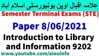 Introduction to Library and Information 9202 ste Paper on 8/06/2021 | AIOU INFO