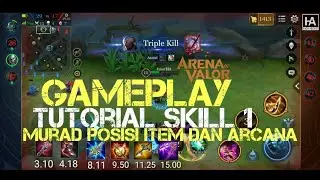 ARENA OF VALOR (AOV) Murad Tutorial Posisi Gameplay & Penggunaan Skill