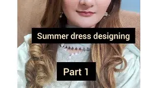 Summer dress designs||dress designing||dress designing ideas by moqadas haider