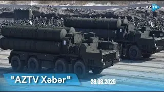 AZTV XƏBƏR (12:00) | 28.08.2025