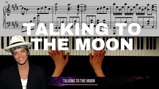 Bruno Mars - Talking To The Moon - Piano Cover/Tutorial with Sheets