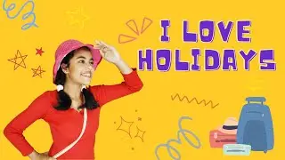 I Love Holidays! 🌈&ndash;🎉 The Holiday Fun Song  |  A Happy Song for Kids | Cuddle House