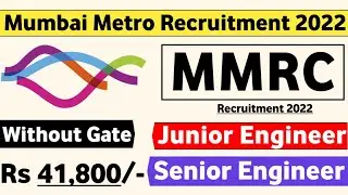 MMRCL Recruitment 2022 | MMRCL Junior Engineer Recruitment 2022 | MMRCL Jobs 2022 | PSU Jobs 2022
