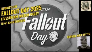 Bubbles LIVE presents: Fallout Day 2025 &ndash; Livestream Watch Party!