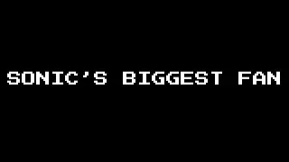 Sonic's Biggest Fan - ULTIMATE EDITION (Comic Dub)