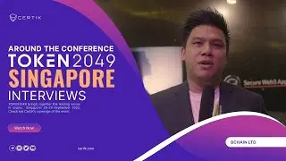 BChain LTD | Token2049 Singapore 2022 | Interview | CertiK