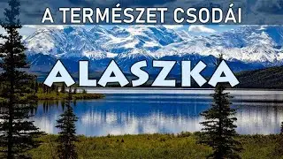 A term&eacute;szet csod&aacute;i - Alaszka