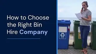 How to Choose the Right Bin Hire Company