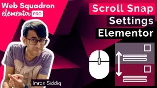 Elementor - Scroll Snap and is it worth using?