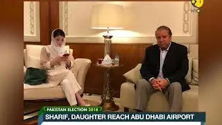 Pakistan Election 2018: Nawaz Sharif, daughter to be taken into custody at Lahore airport