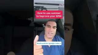 What are you doing to make next year different and improve your GPA? Summer is a great time to