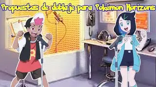 Propuestas de doblaje para Pok&eacute;mon Horizons