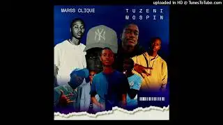 MARSS Clique - Tuzeni MoSpin (Official Audio)