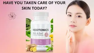 Revitalize Your Skin & Gut with Neotonic