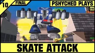 #246 | Skate Attack #10 [FINAL] - The Final Battles!