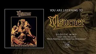 Usurper - Egoistic Mind