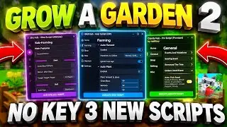 [NO KEY] 3 NEW GROW A GARDEN 2 SCRIPTS! (Roblox) | AUTO FARM + AUTO STEAL + INSTANT GROWTH & MORE