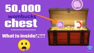 The treasure - Behind the chest (50,000 wombucks)🗝️