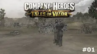 Company of Heroes Tales of Valor #01 (No Commentary)