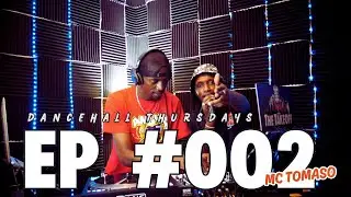 DANCEHALL THURSDAYS #002 [MC TOMASO] Captain C 2025