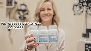 Dr. Ingelse Explains: EZ Tears