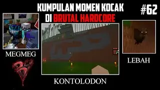 Kumpulan MOMEN KOCAK di BRUTAL HARDCORE !! Part 62
