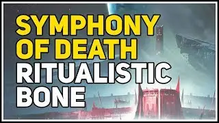 Ritualistic Bone Symphony of Death Destiny 2