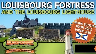 Fortress At Louisbourg and The Louisbourg Lighthouse on The South Shore Of Nova Scotia