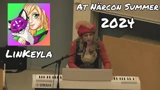 Närcon Summer 2024 - LinKeyla Piano Music