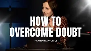 How To Overcome Doubt | Pastor Verna DeHart