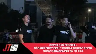 BEHIND THE SHOW DEPOK FUN RUN FESTIVAL 2025// SHOW MANAGEMENT BY JT PRO
