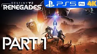 Destiny 2 Renegades  Solo Legendary Campaign PS5 PRO 4K Walkthrough Part 1- Imperium