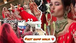 Seminar ❤️|| my first ramp walk🫶🏻 #rampwalk #bride #seminar #vlog #khushvlog #trendingvideo 