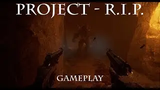 Project R.I.P. - Missions Playthrough (Horror-Survival First-Person Horde Shooter)