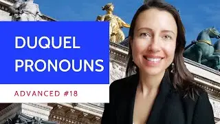 Advanced #18 French pronouns duquel auquel lequel or dont? French grammar for advanced learners