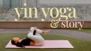 YIN YOGA & STORYTIME ✦ Beginner No Equipment | Stillness & Presence