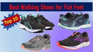 Best Walking Shoes for Flat Feet || Top Ten Best Walking Shoes for Flat Feet 2020