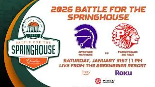 RIVERSIDE WARRIORS VS. PARKERSBURG BIG REDS | BATTLE FOR THE SPRINGHOUSE GIRLS CONSOLATION